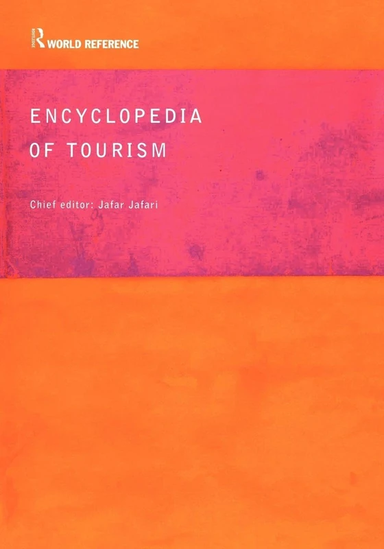 Encyclopedia of Tourism (Routledge World Reference)
