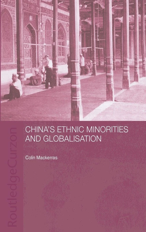 Routledge - China's Ethnic Minorities and Globalisation Book