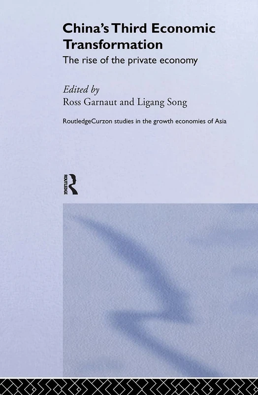 Routledge China's Third Economic Transformation Book