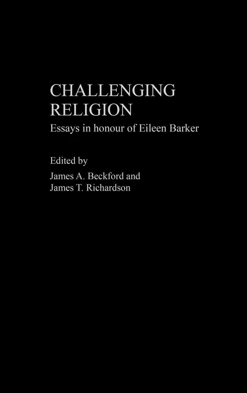 Routledge - Challenging Religion: Essays in Honour of Eileen Barker