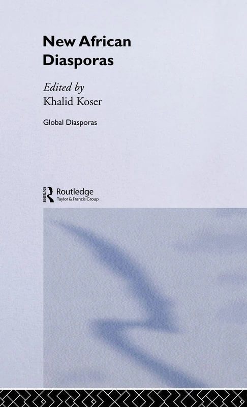 Routledge New African Diasporas (Global Diasporas) Book