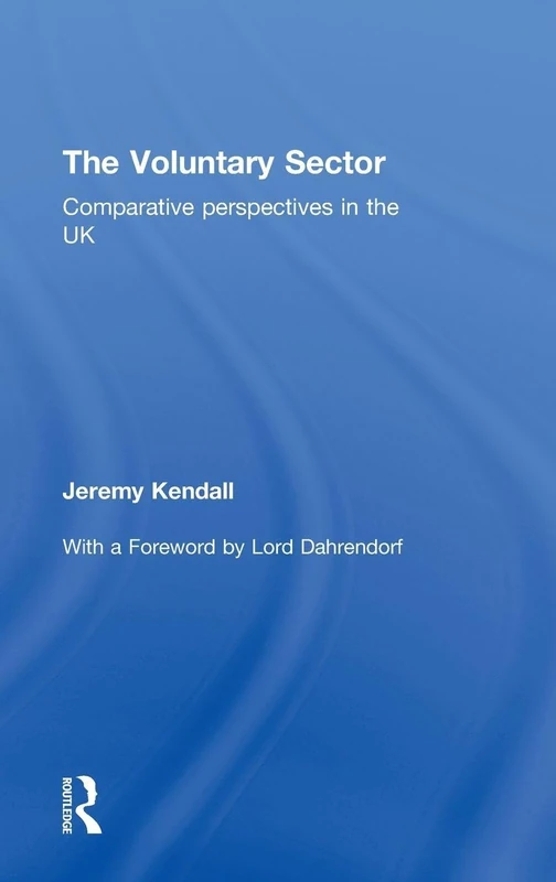 Routledge - The Voluntary Sector: Comparative Perspectives in the UK