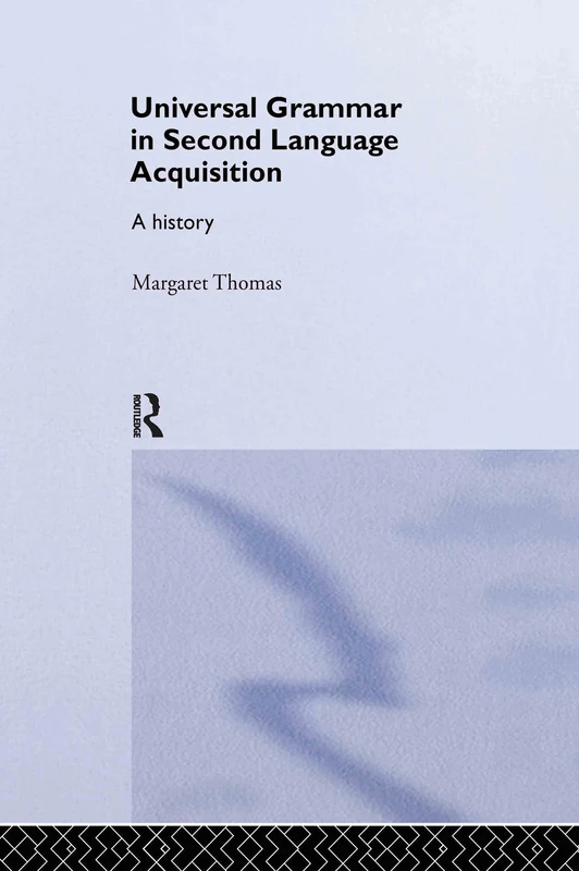 Routledge Universal Grammar in Second-Language Acquisition - Image 1