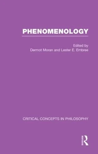 Routledge Phenomenology: Critical Concepts in Philosophy