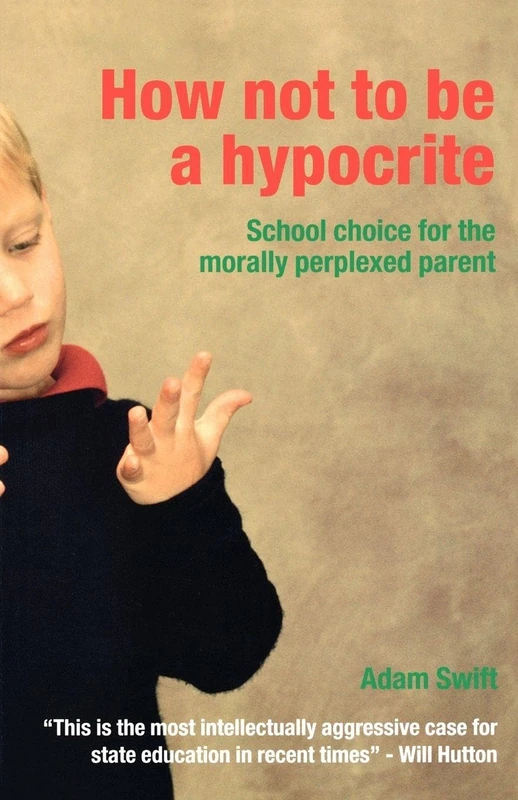 How Not to be a Hypocrite: School Choice for the Morally Perplexed Parent - Image 1