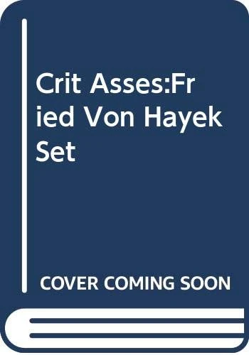 Crit Asses:Fried Von Hayek Set
