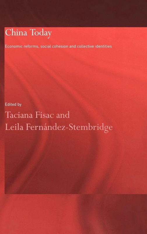 Routledge China Today: Economic Reforms and Social Cohesion