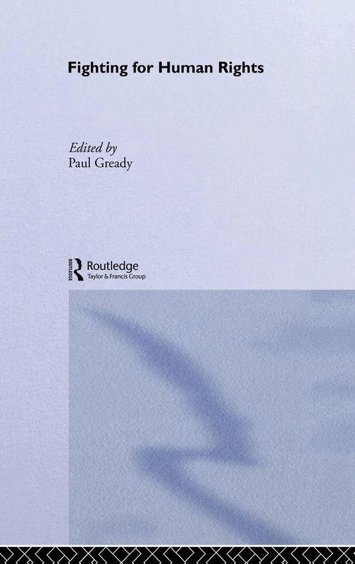 Routledge Fighting for Human Rights - Political Activism Book