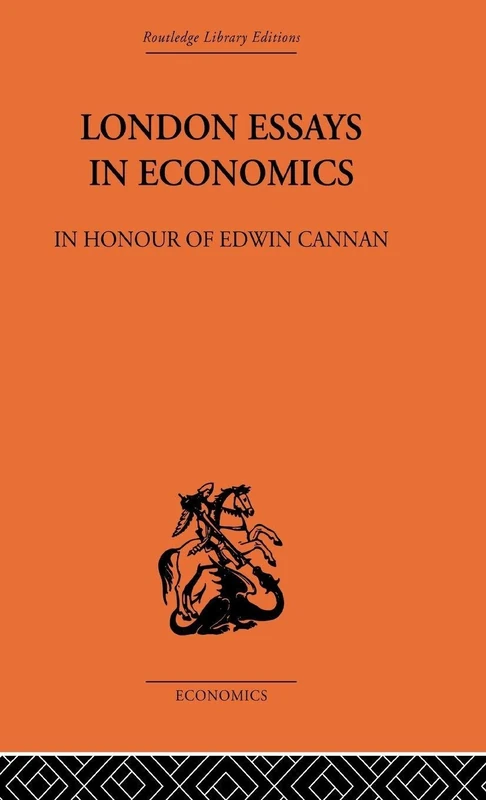 Routledge London Essays in Economics - Edwin Cannan Tribute