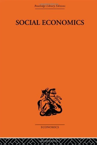 Routledge Social Economics - Routledge Library Editions