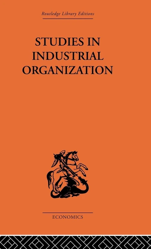 Studies in Industrial Organization: 9 (Routledge Library Editions: Economics)