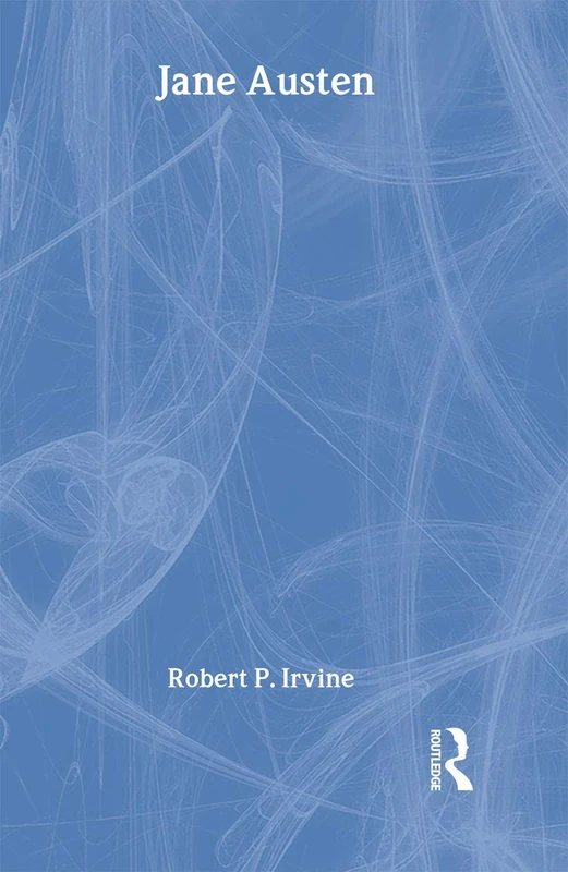 Complete Critical Guide Jane Austen (Routledge Guides to Literature)