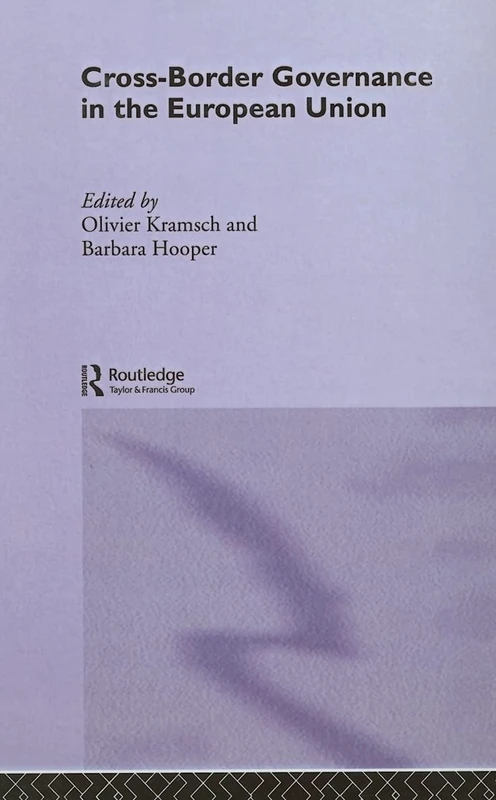 Routledge Cross-Border Governance in the European Union (Vol 15)