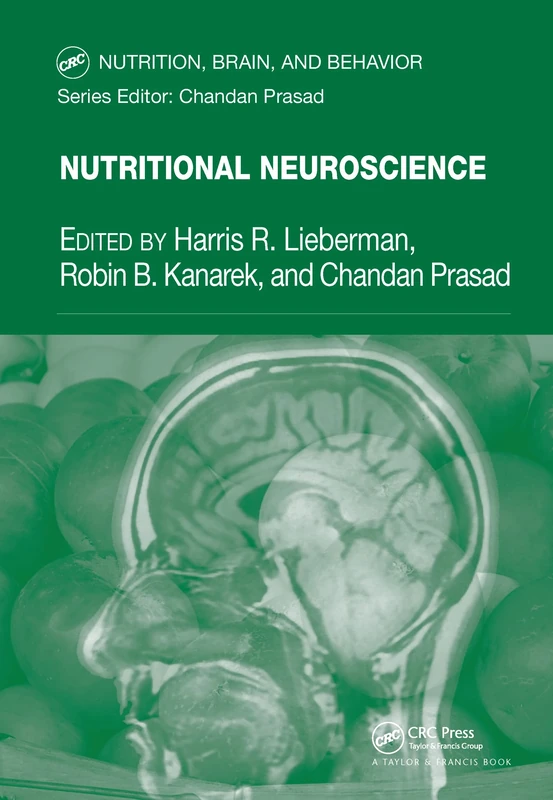 Nutritional Neuroscience (Nutrition, Brain and Behavior)