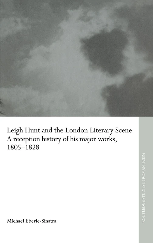 Routledge - Leigh Hunt and the London Literary Scene Book