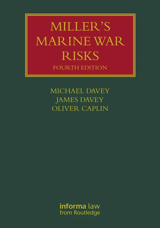 Miller's Marine War Risks (Lloyd's Shipping Law Library)
