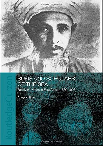 Routledge Sufis and Scholars of the Sea - East Africa History - Image 1