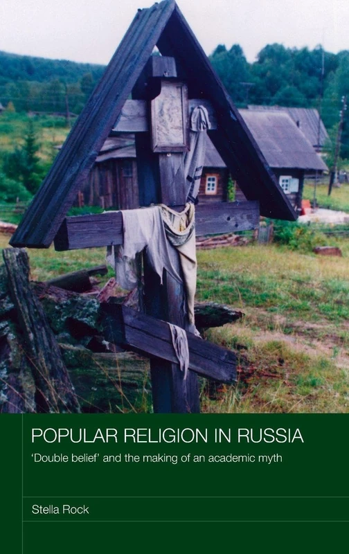 Routledge Popular Religion in Russia - Double Belief Myth
