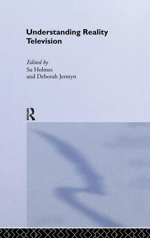 Routledge - Understanding Reality Television Book