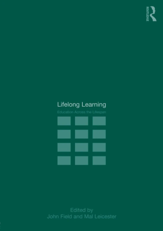 Lifelong Learning: Education Across the Lifespan