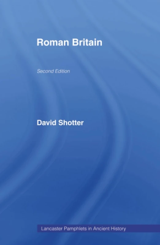 Roman Britain (Lancaster Pamphlets in Ancient History)