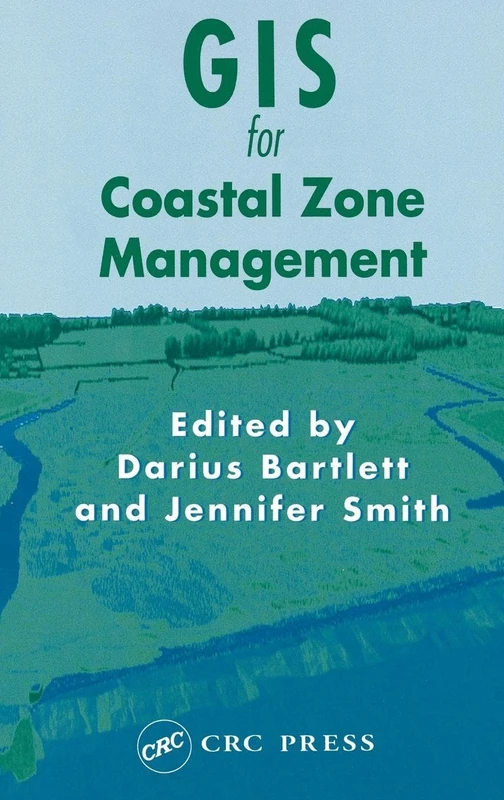 GIS for Coastal Zone Management (Research Monographs in GIS)