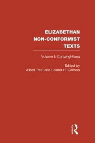 Cartwrightiana: Thomas Cartwright: 01 (Elizabethan Non-Conformist Texts) - Image 1