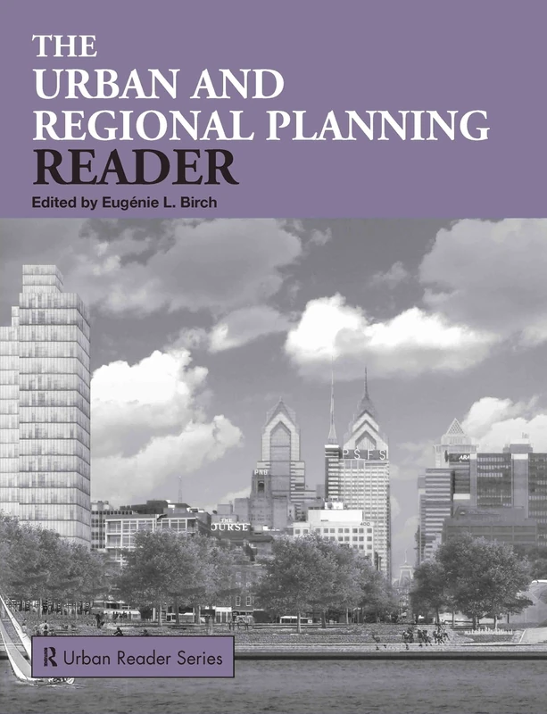 The Urban and Regional Planning Reader (Routledge Urban Reader Series)