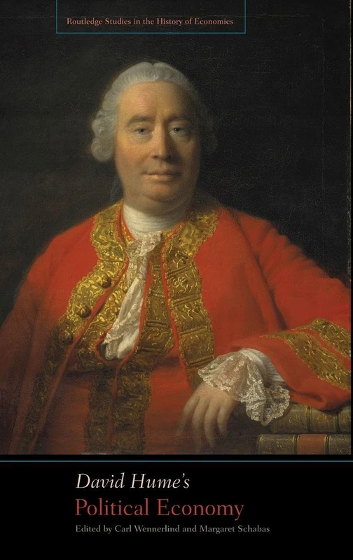 Routledge David Hume's Political Economy - History of Economics