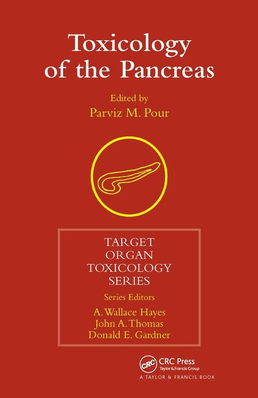 Toxicology of the Pancreas (Target Organ Toxicology Series)