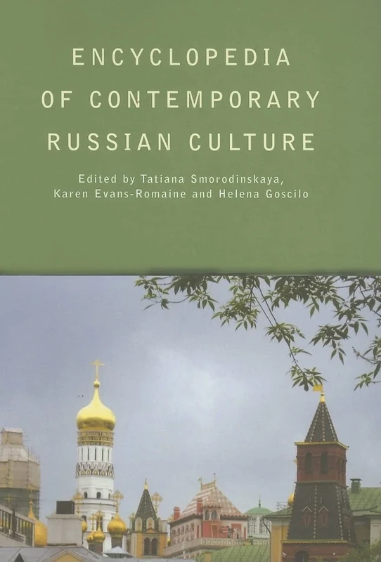 Encyclopedia of Contemporary Russian Culture (Encyclopedias of Contemporary Culture)