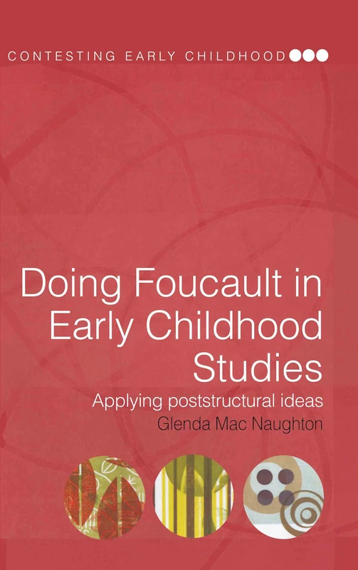 Routledge Doing Foucault in Early Childhood Studies Book