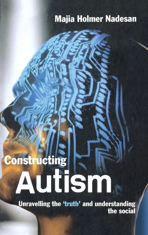 Routledge Constructing Autism - Social and Historical Study - Image 1