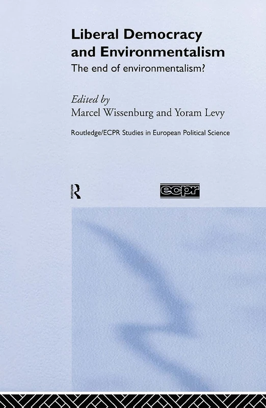 Routledge Liberal Democracy and Environmentalism Book