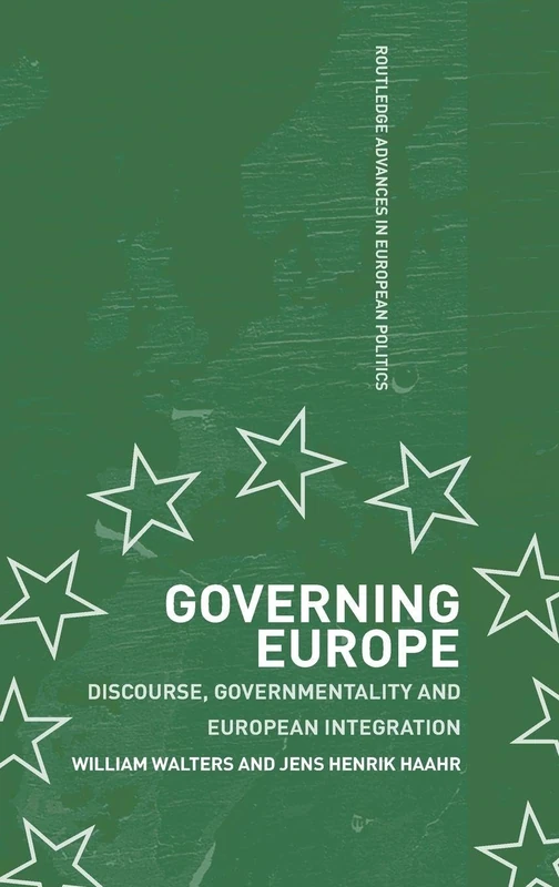 Routledge Governing Europe: Discourse and Governmentality