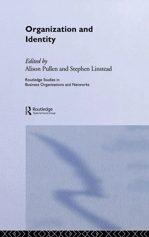 Routledge Organization and Identity: Business Studies Book
