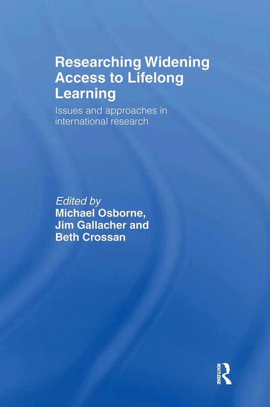 Routledge Researching Widening Access to Lifelong Learning