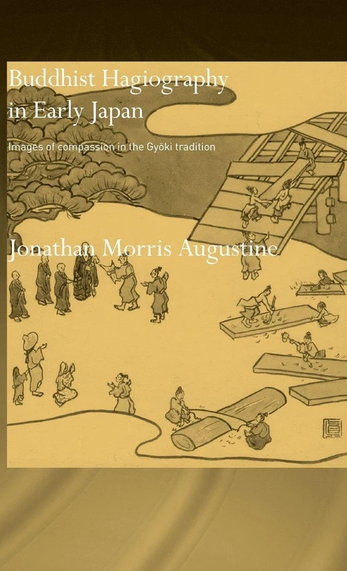 Routledge Buddhist Hagiography in Early Japan - Gyoki Tradition