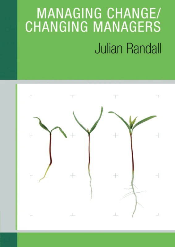 Managing Change / Changing Managers