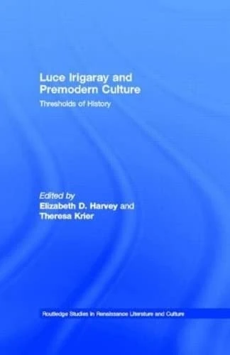 Routledge Luce Irigaray and Premodern Culture Book