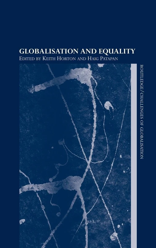 Routledge Globalisation and Equality: Challenges of Globalisation