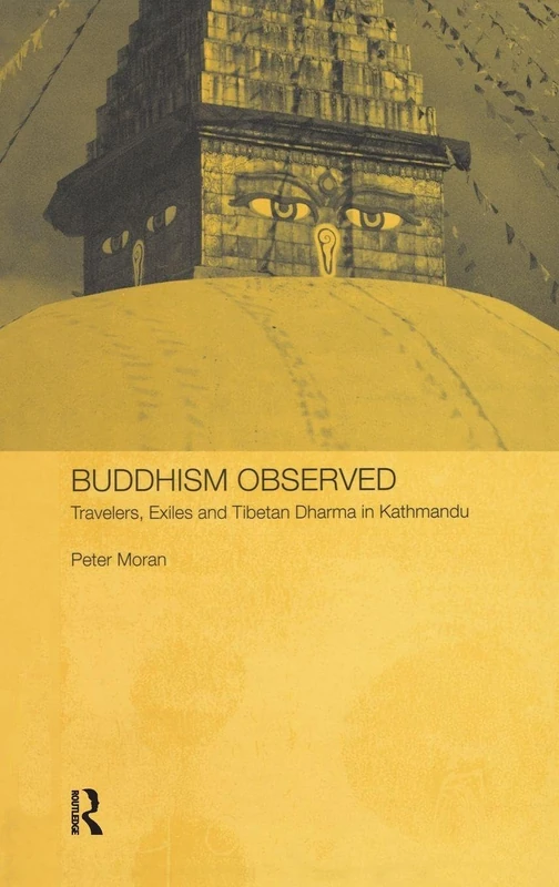 Routledge Buddhism Observed - Tibetan Dharma in Kathmandu