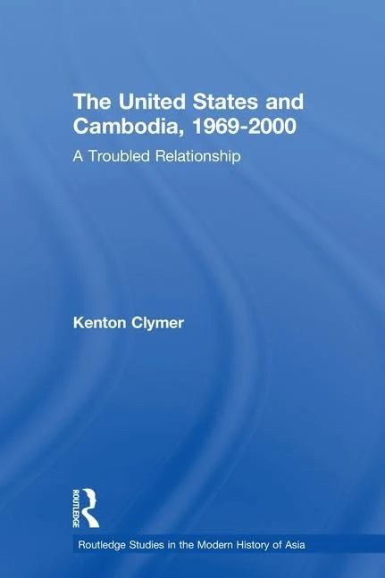 Routledge - The United States and Cambodia, 1969-2000 Book