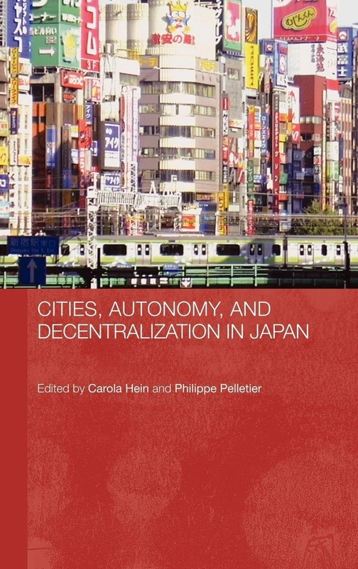 Routledge Cities, Autonomy, and Decentralization in Japan - Image 1