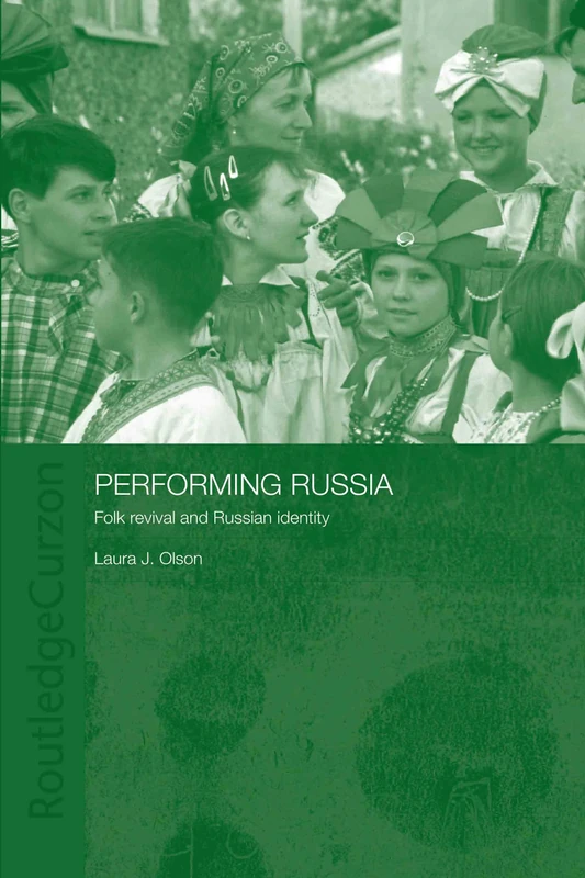 Routledge Performing Russia: Folk Revival and Russian Identity