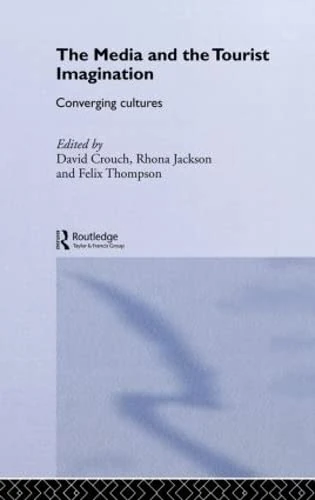 Routledge - The Media and the Tourist Imagination Book