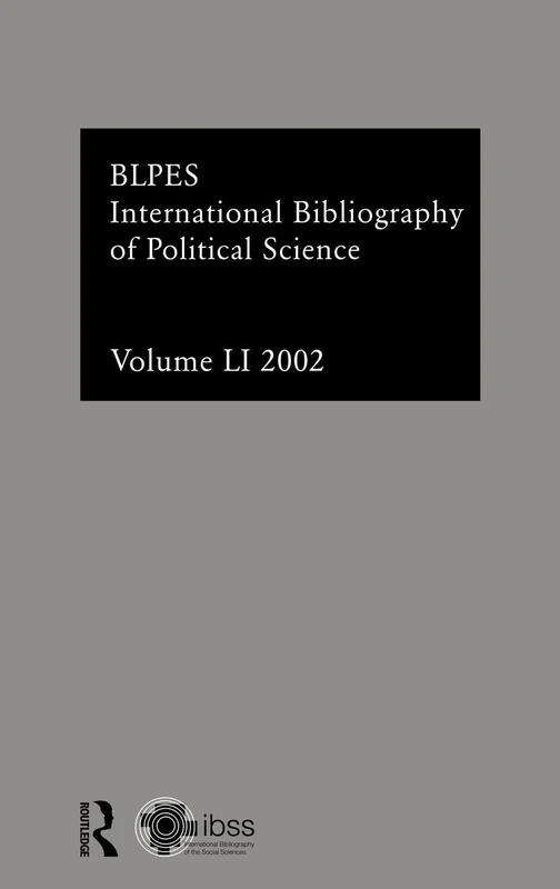 IBSS: Political Science: 2002 Vol.51 (Ibss Political Science: International Bibliography of the SC)
