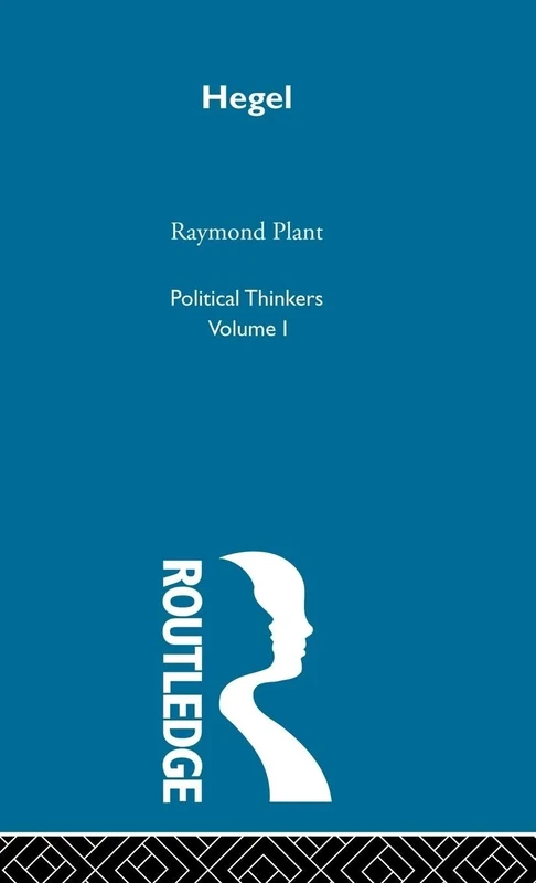 Hegel: Hegel: 01 (Political Thinkers (Routledge))