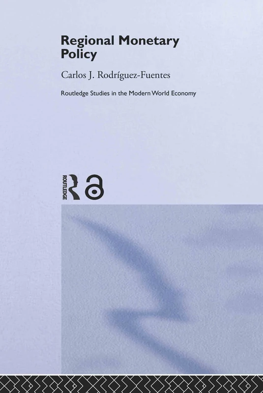 Routledge Regional Monetary Policy: 54 Economics Book