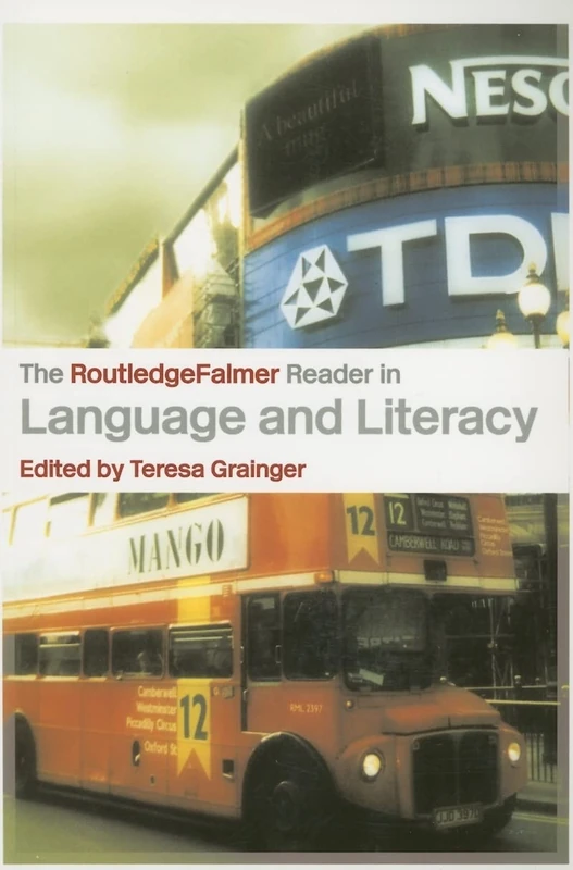 The RoutledgeFalmer Reader in Language and Literacy (RoutledgeFalmer Readers in Education)